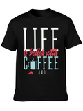 Life is Better with Coffee Graphic Tee