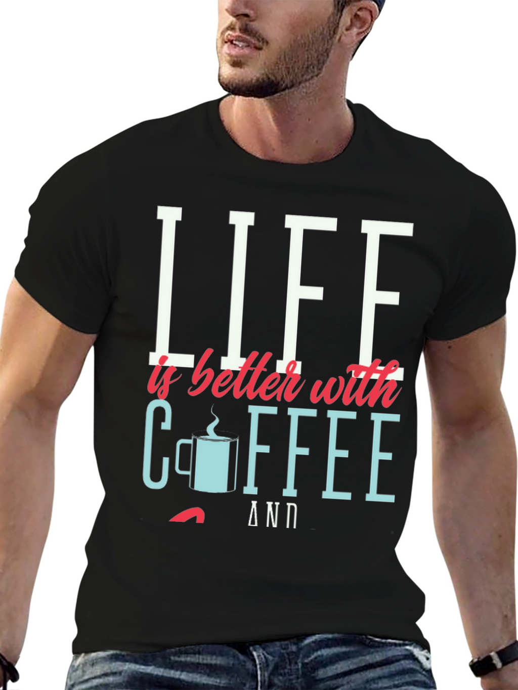 Life is Better with Coffee Graphic Tee