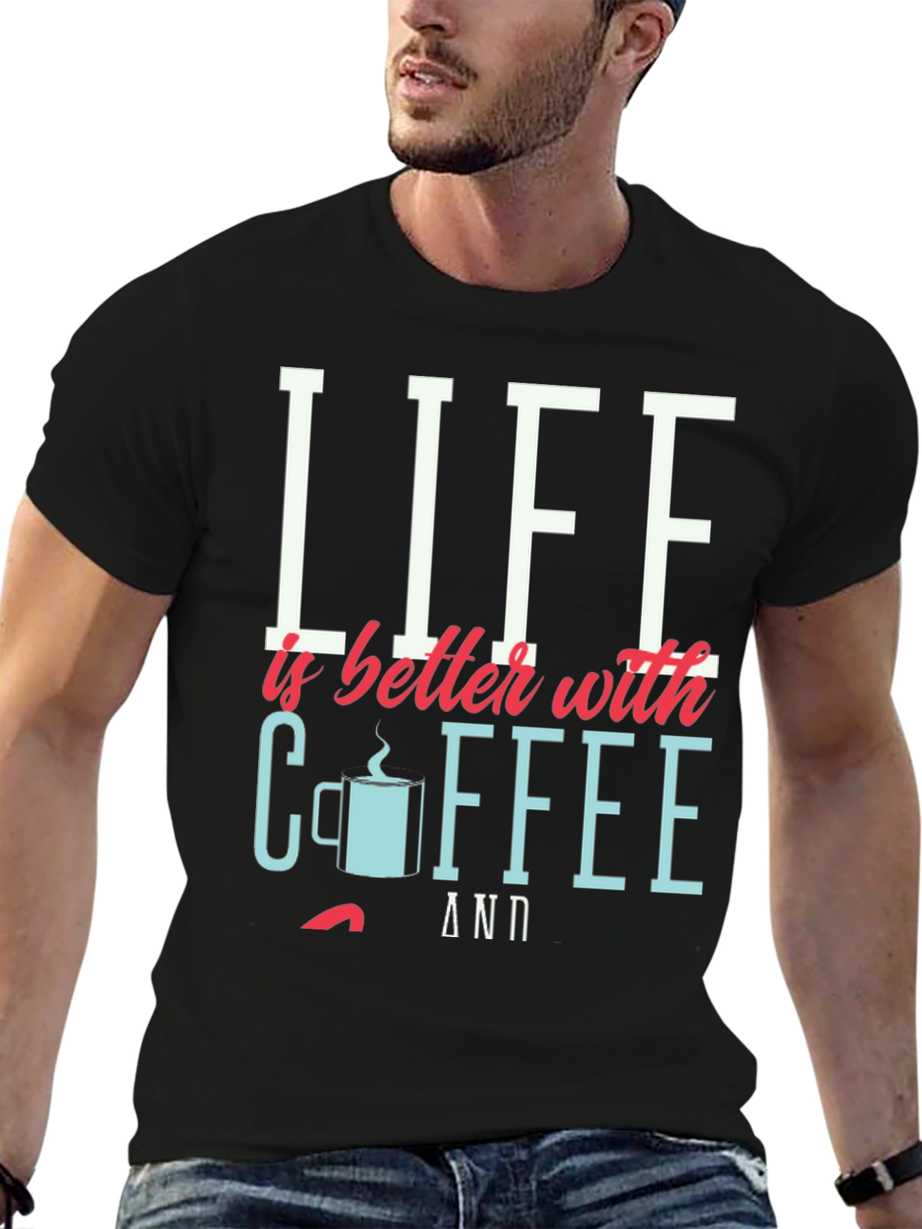 Life is Better with Coffee Graphic Tee
