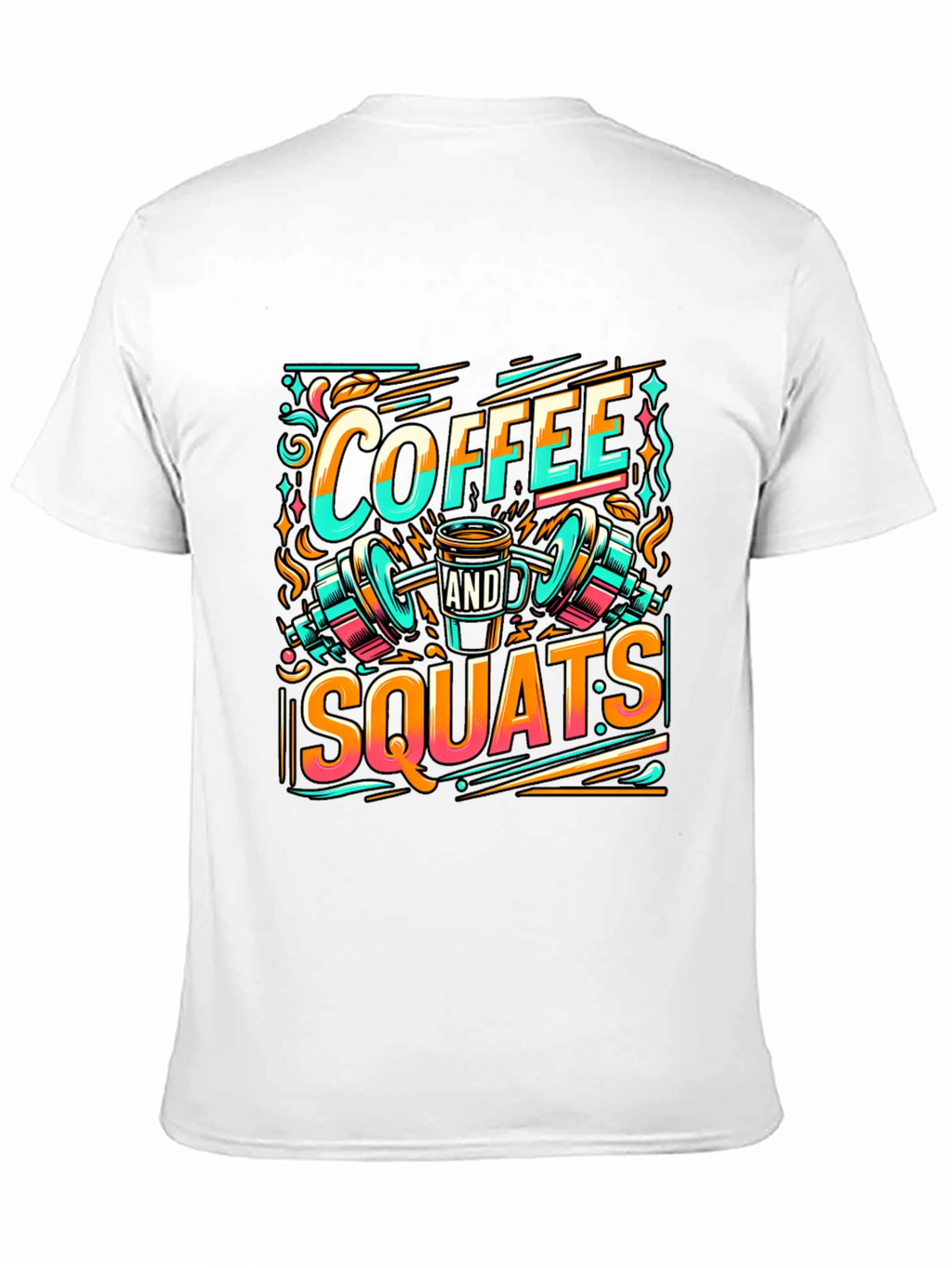 Coffee & Squats Graphic Tee - Gym Motivation