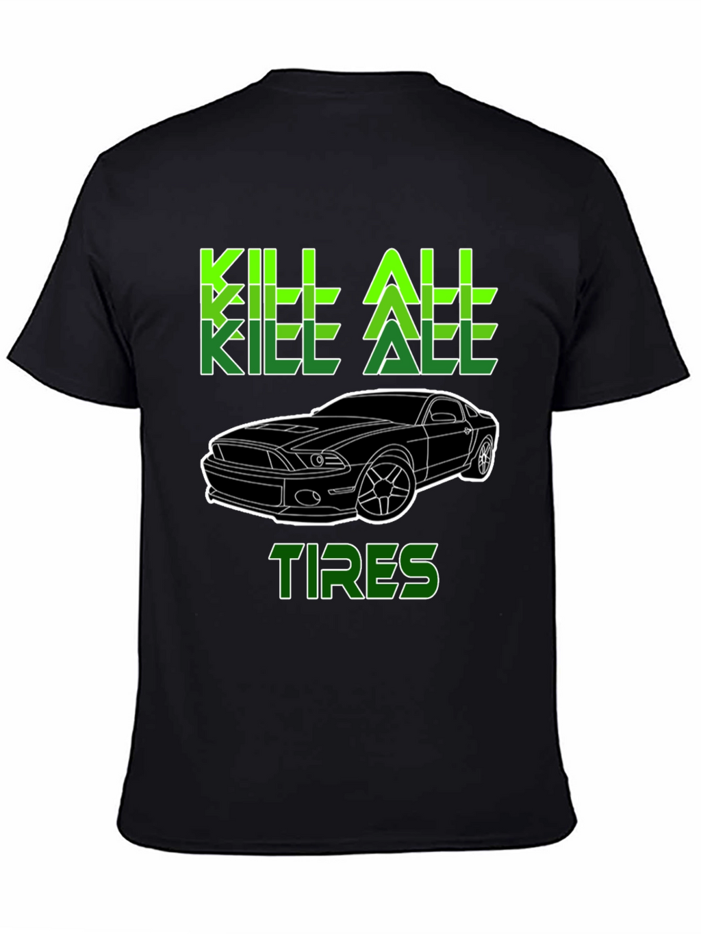 Kill All Tires Graphic Tee - Mens Black T-Shirt