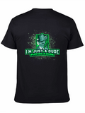 Im Just a Dude Playing a Dude Black T-Shirt