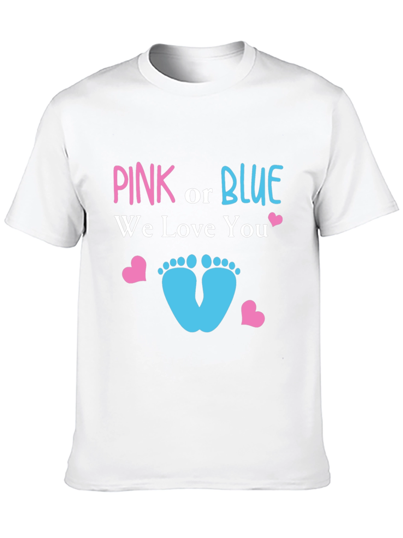 Pink or Blue We Love You T-Shirt