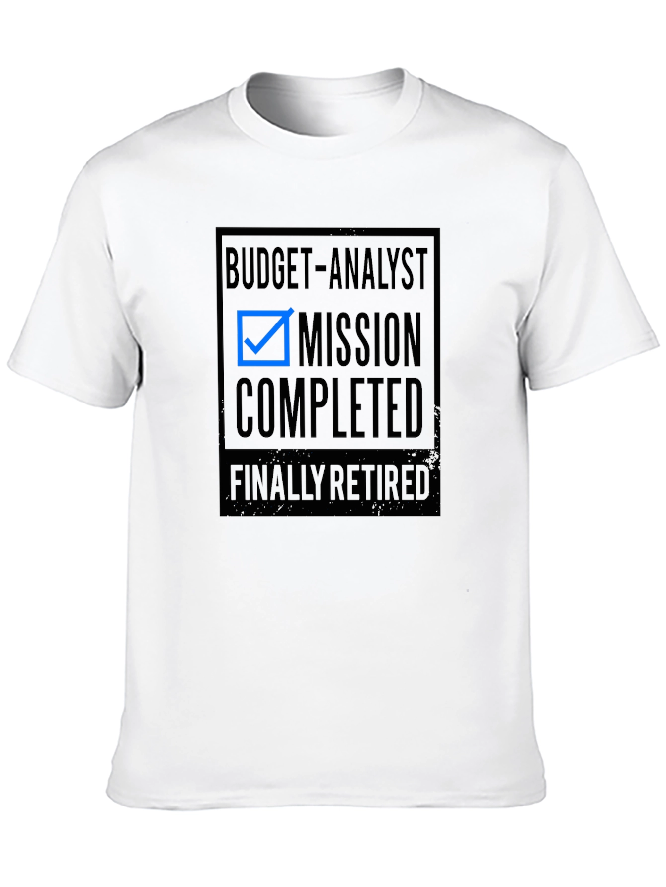 Budget Analyst Mission Completed Retirement T-Shirt