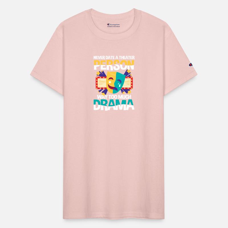 Never Date A Theater Person Way Too Much Drama