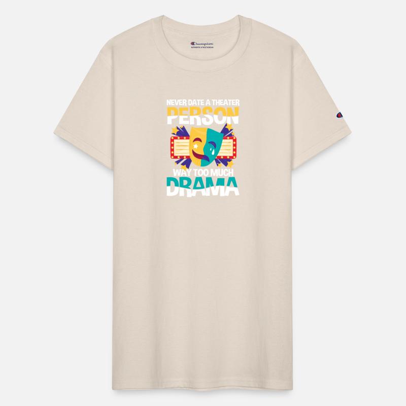 Never Date A Theater Person Way Too Much Drama