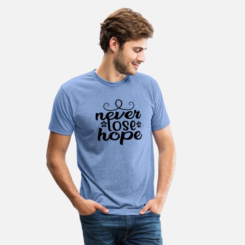 Never lose hope design t-shirt