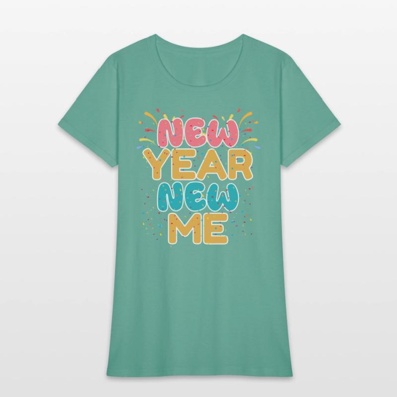 New Year New Me T Shirt | New Year Shirt T-Shirt