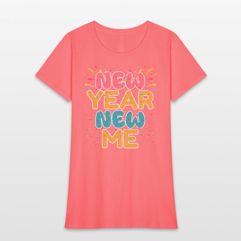 New Year New Me T Shirt | New Year Shirt T-Shirt