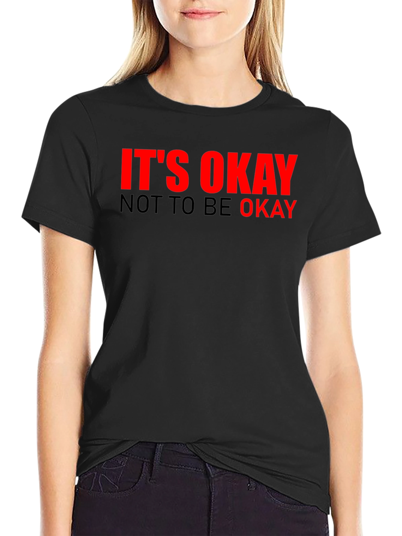 Its Okay Not To Be Okay Graphic Tee