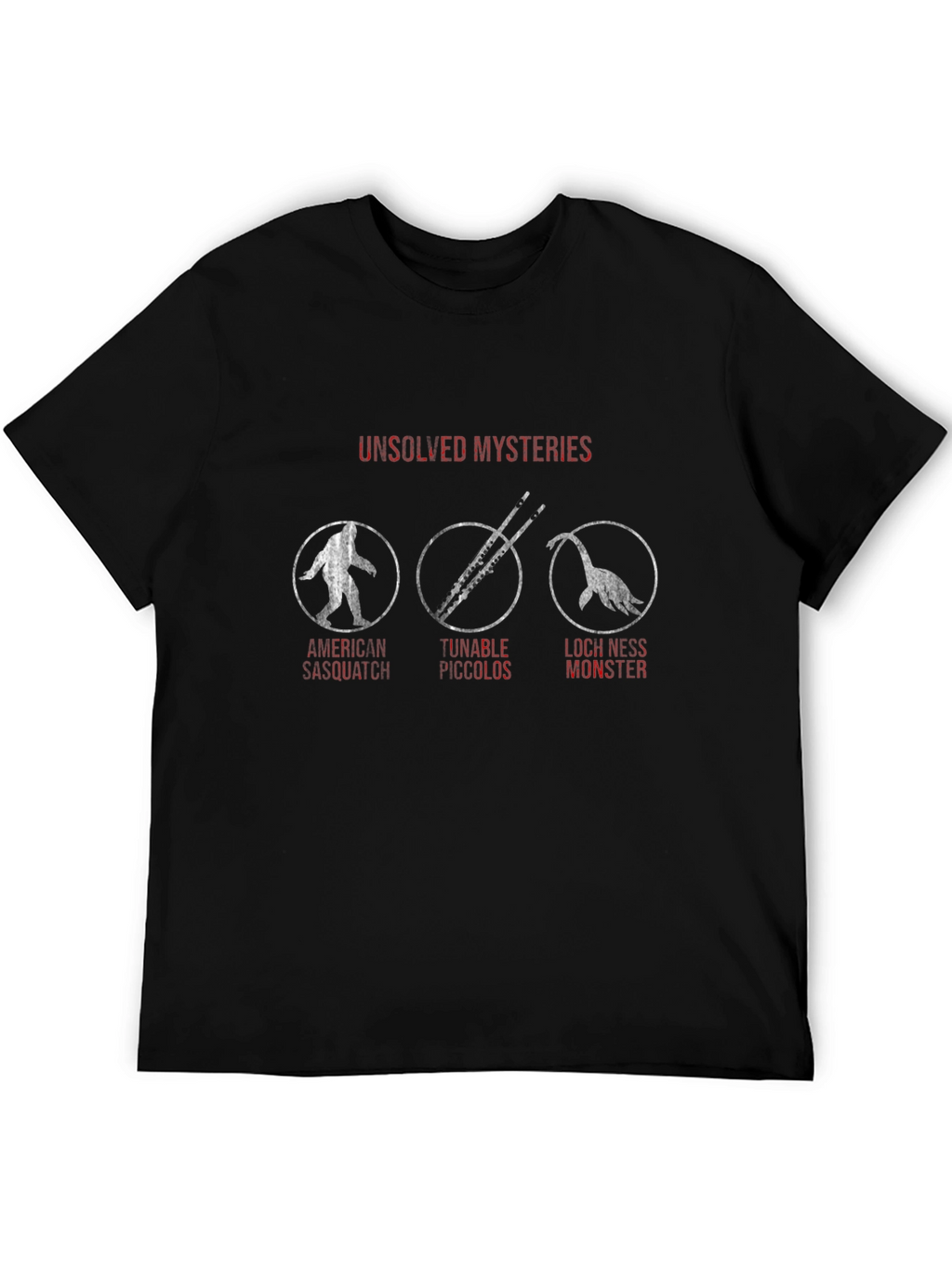 Unsolved Mysteries T-Shirt Bigfoot Loch Ness Tunable Piccolos