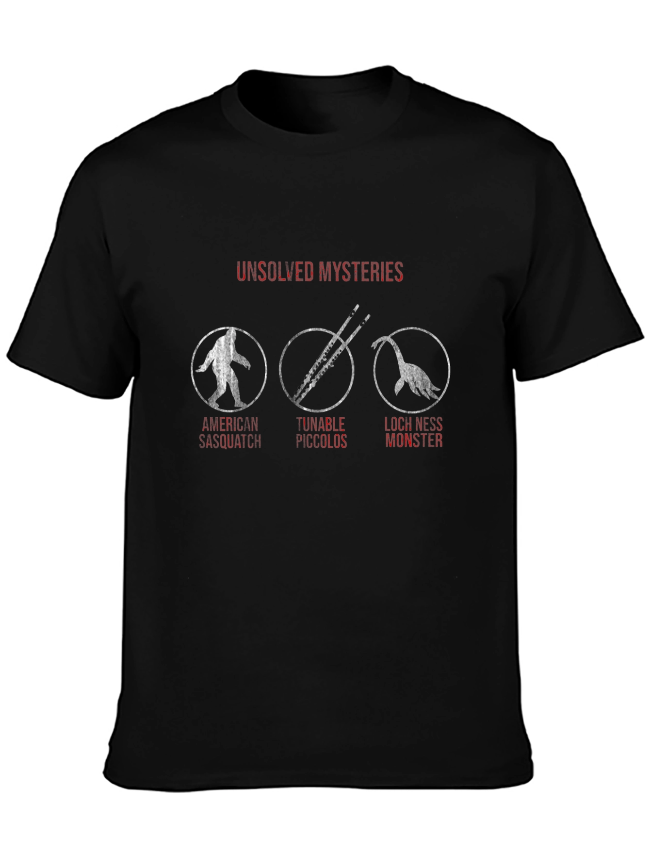 Unsolved Mysteries T-Shirt Bigfoot Loch Ness Tunable Piccolos