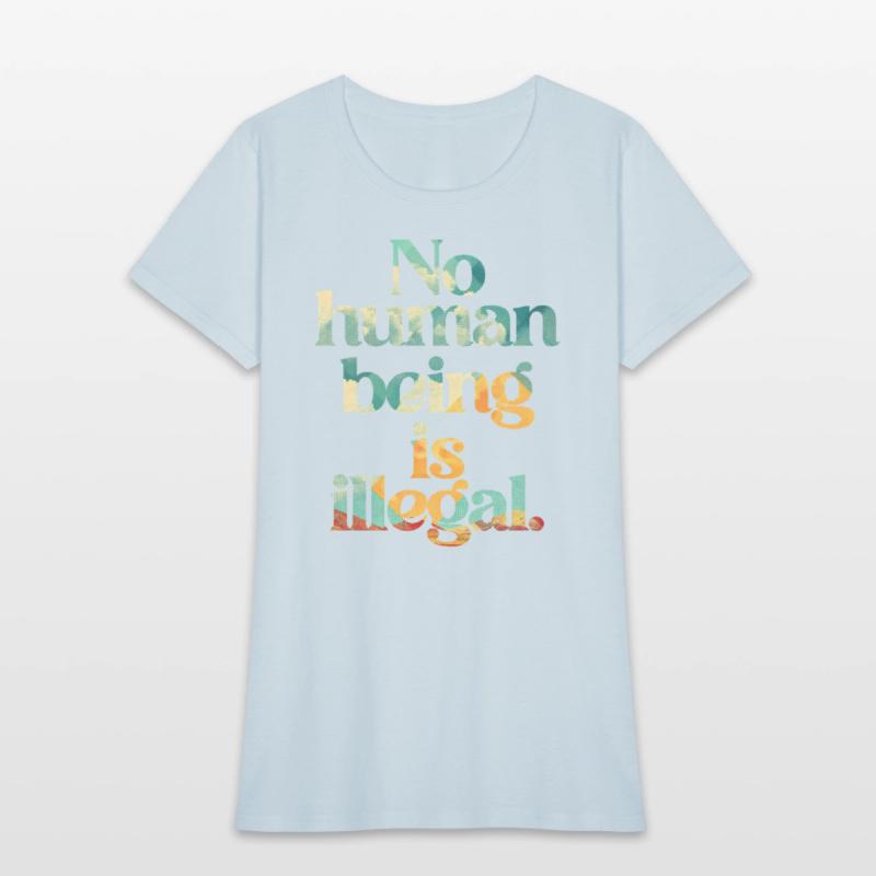no human is illegal - The Original (Art Edition)