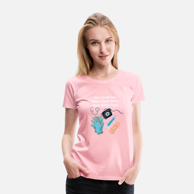 Not All Heroes Wear Capes Doctor appreciation Tee
