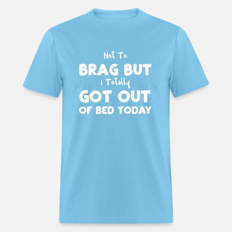 Not To Brag But I Totally Got Ou...