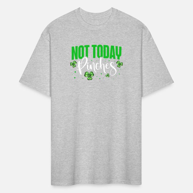 Not Today Pinches Irish Pride St. Patricks Day