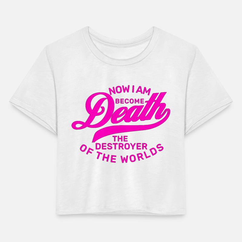 Now I Am Become Death, the Destroyer of Worlds