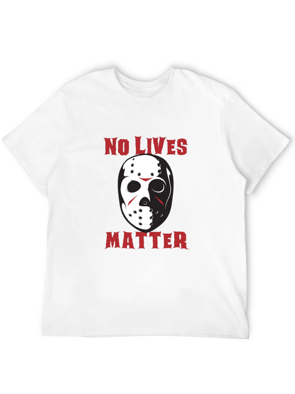 No Lives Matter Jason Hockey Mask Funny T-Shirt