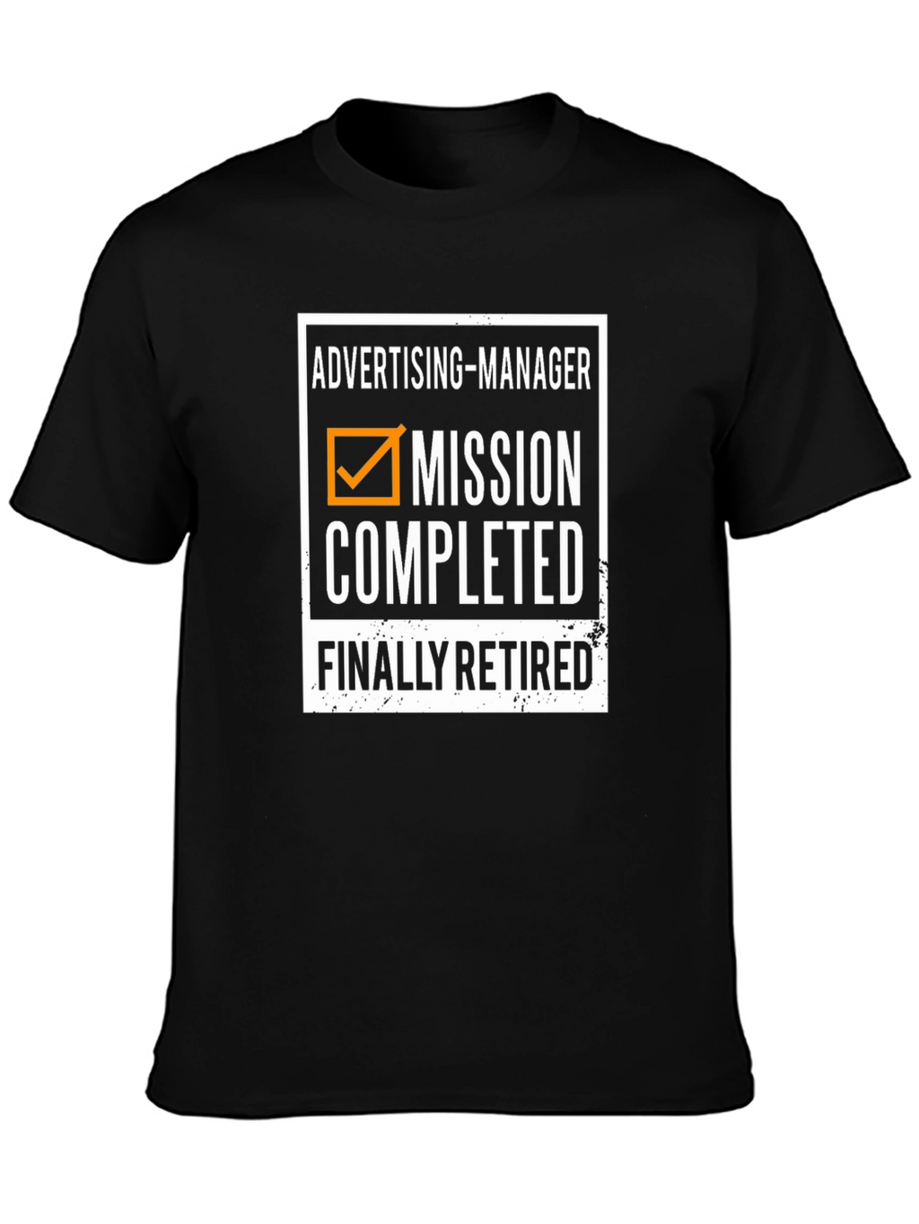 Advertising Manager Retired T-Shirt