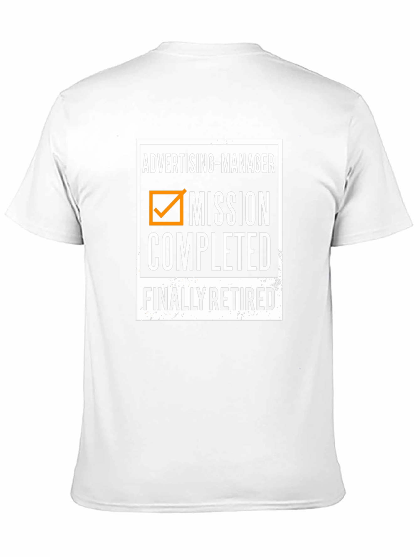 Advertising Manager Retired T-Shirt