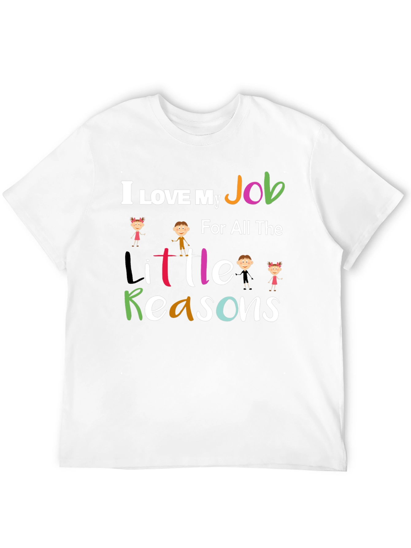 I Love My Job Teacher Graphic Tee