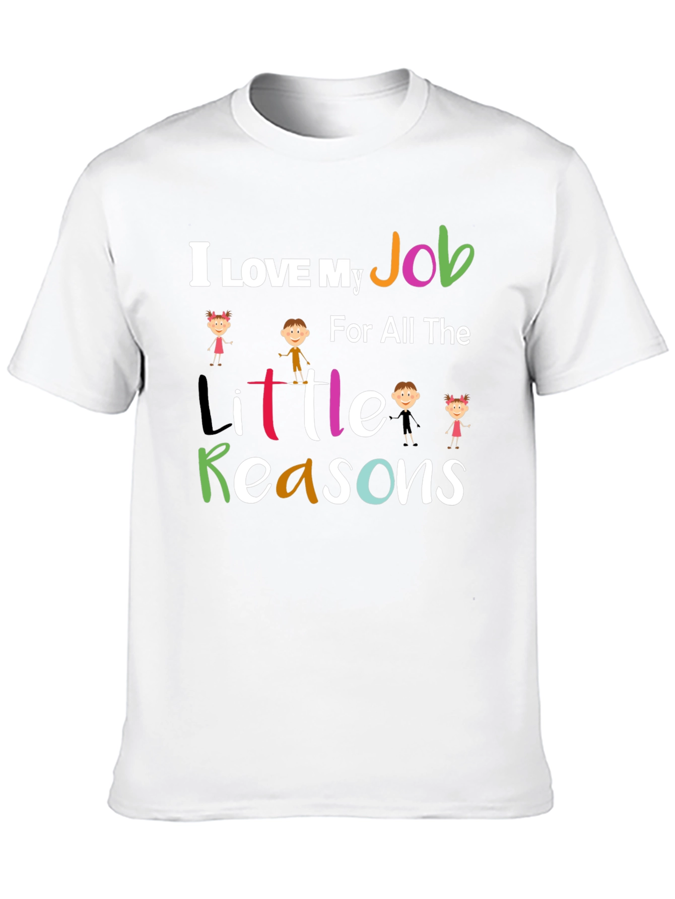 I Love My Job Teacher Graphic Tee