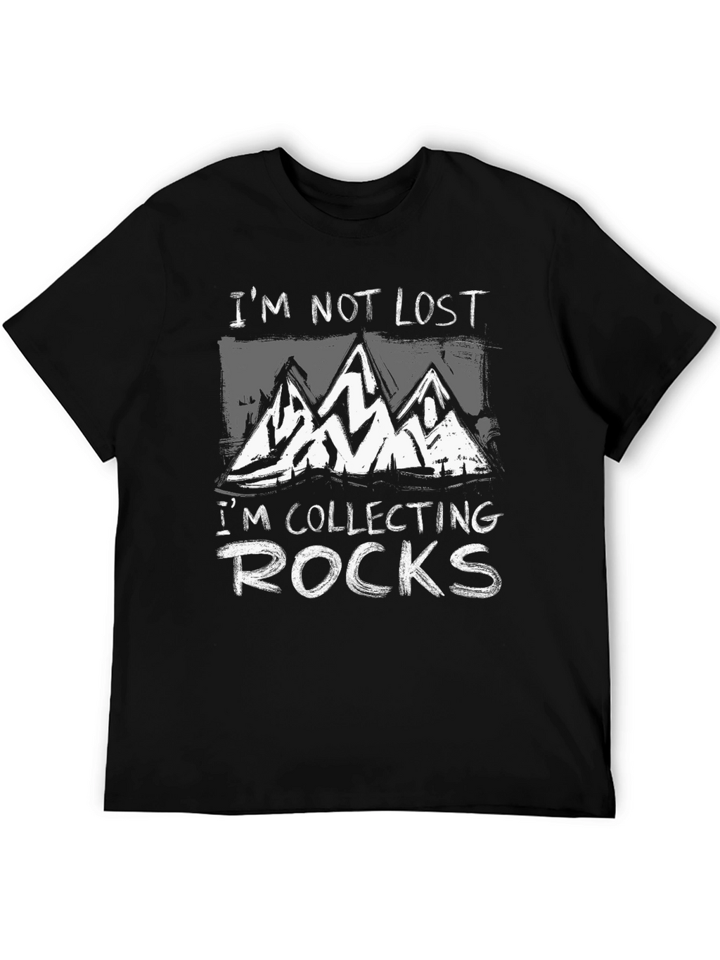 Im Not Lost Im Collecting Rocks Graphic T-Shirt