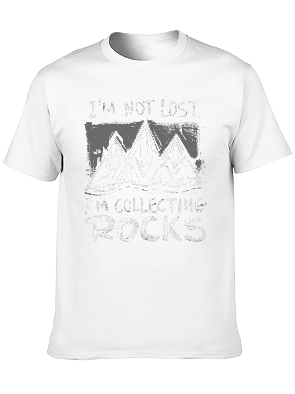 Im Not Lost Im Collecting Rocks Graphic T-Shirt