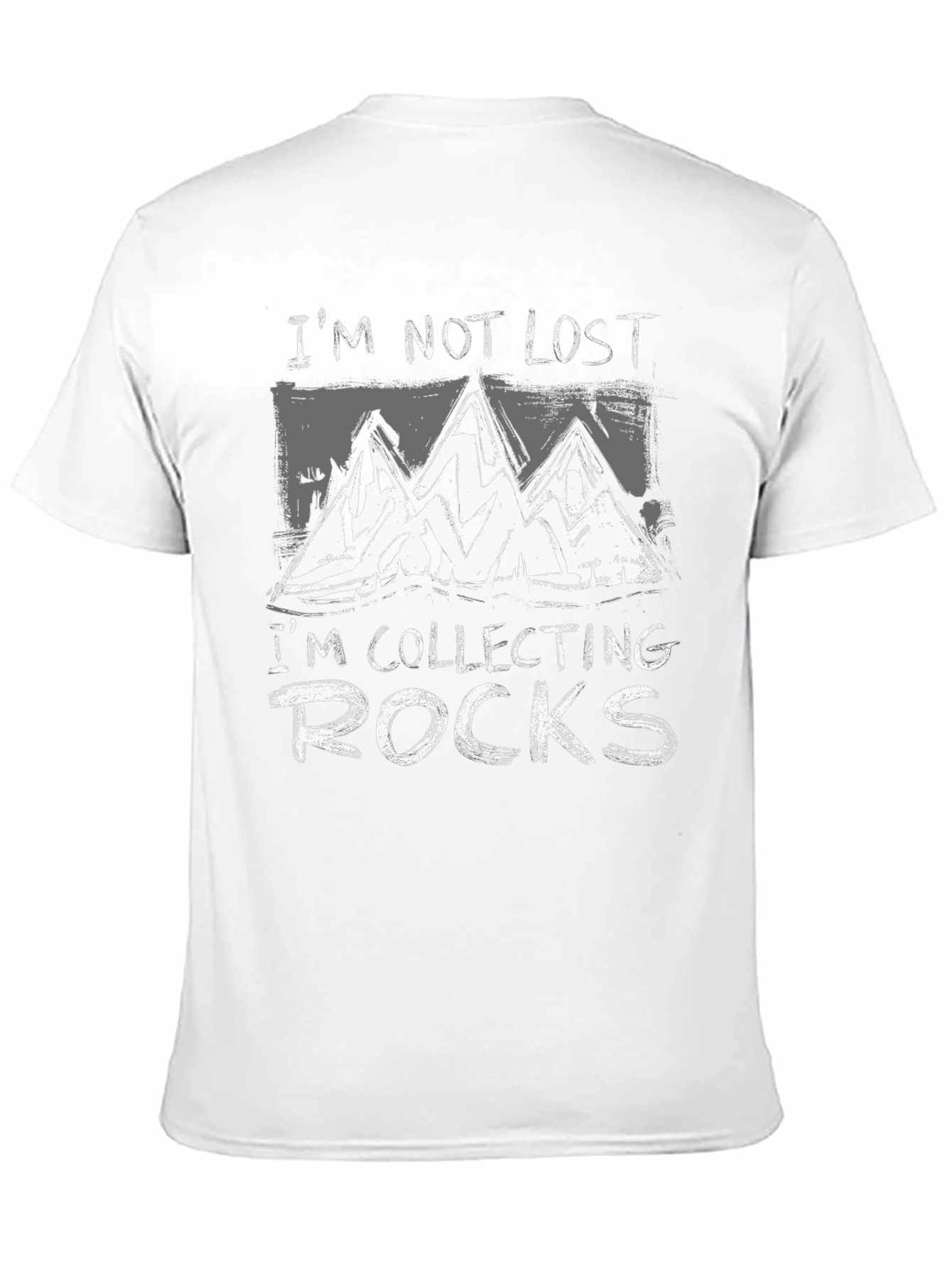 Im Not Lost Im Collecting Rocks Graphic T-Shirt