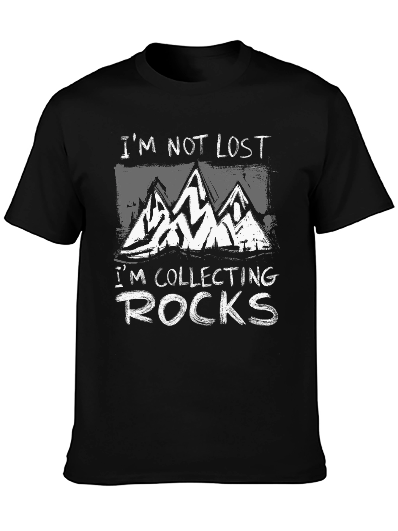 Im Not Lost Im Collecting Rocks Graphic T-Shirt