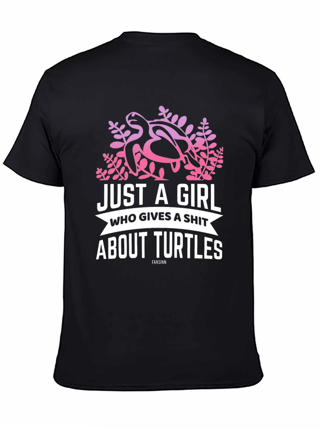 Girl Who Gives A Shit About Turtles Black T-Shirt