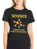Science Doesnt Care What You Believe Black T-Shirt