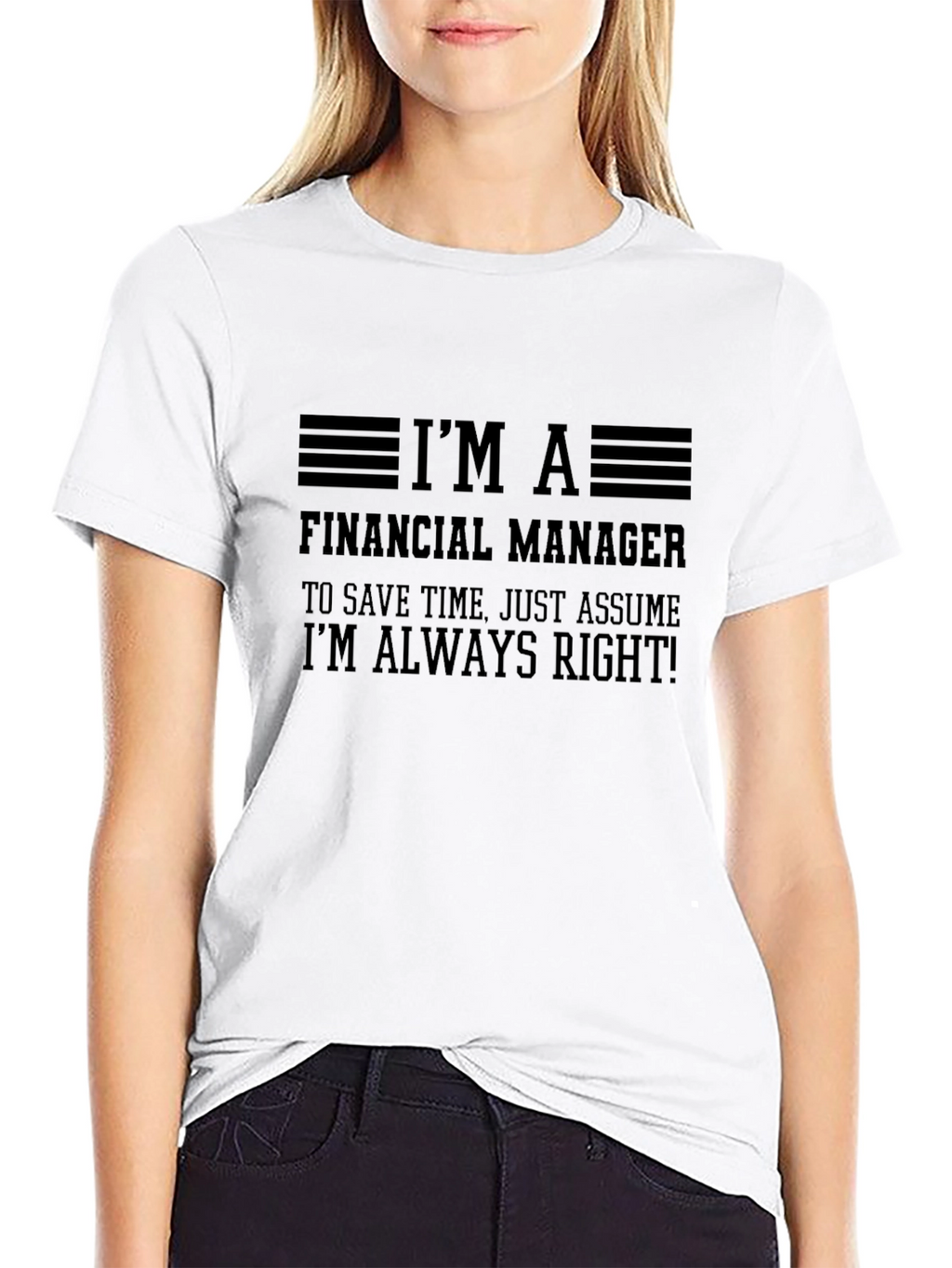 Financial Manager Always Right Black T-Shirt