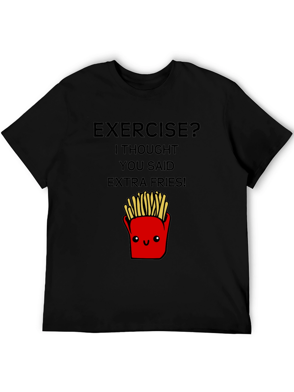 Funny Exercise Extra Fries Graphic Tee