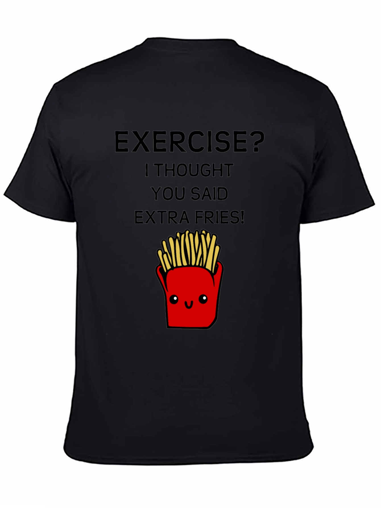 Funny Exercise Extra Fries Graphic Tee