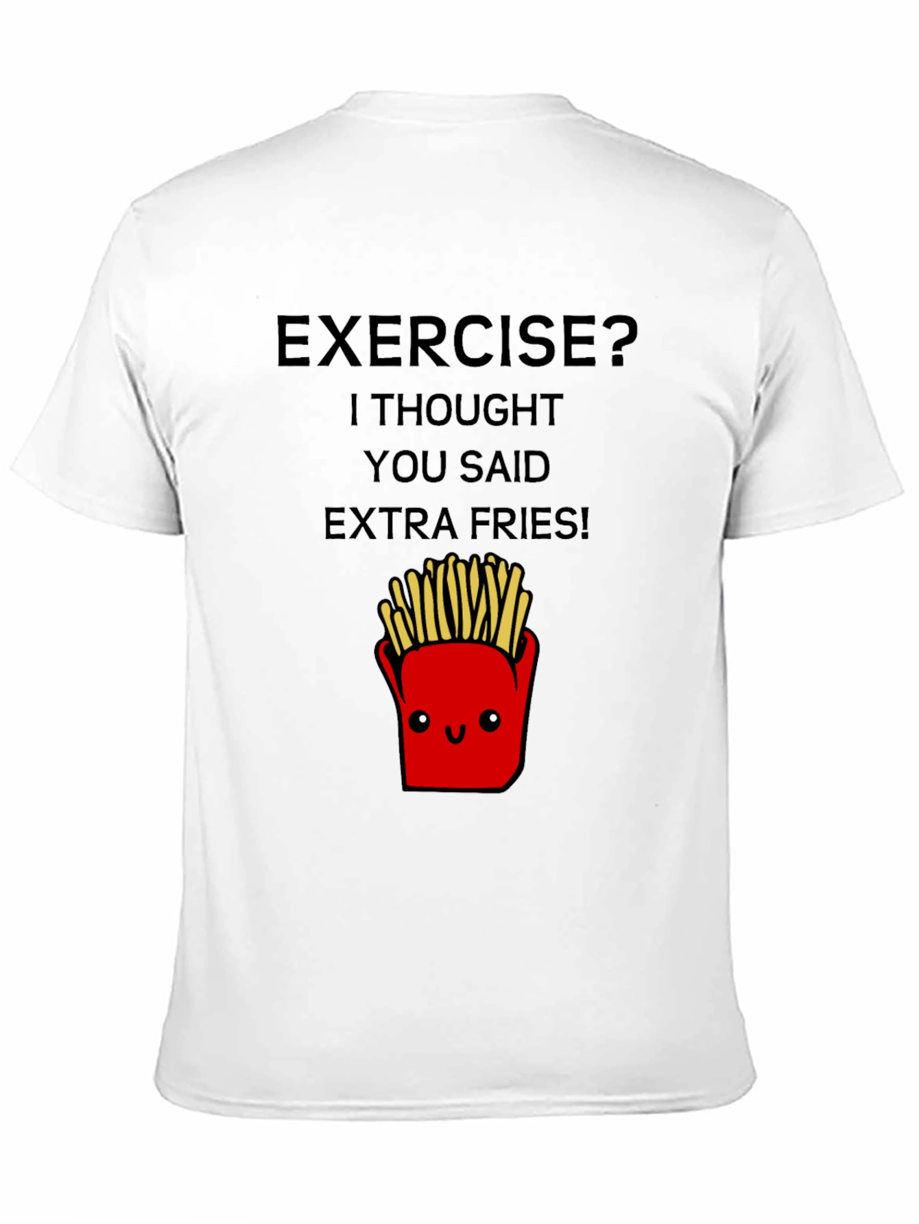 Funny Exercise Extra Fries Graphic Tee