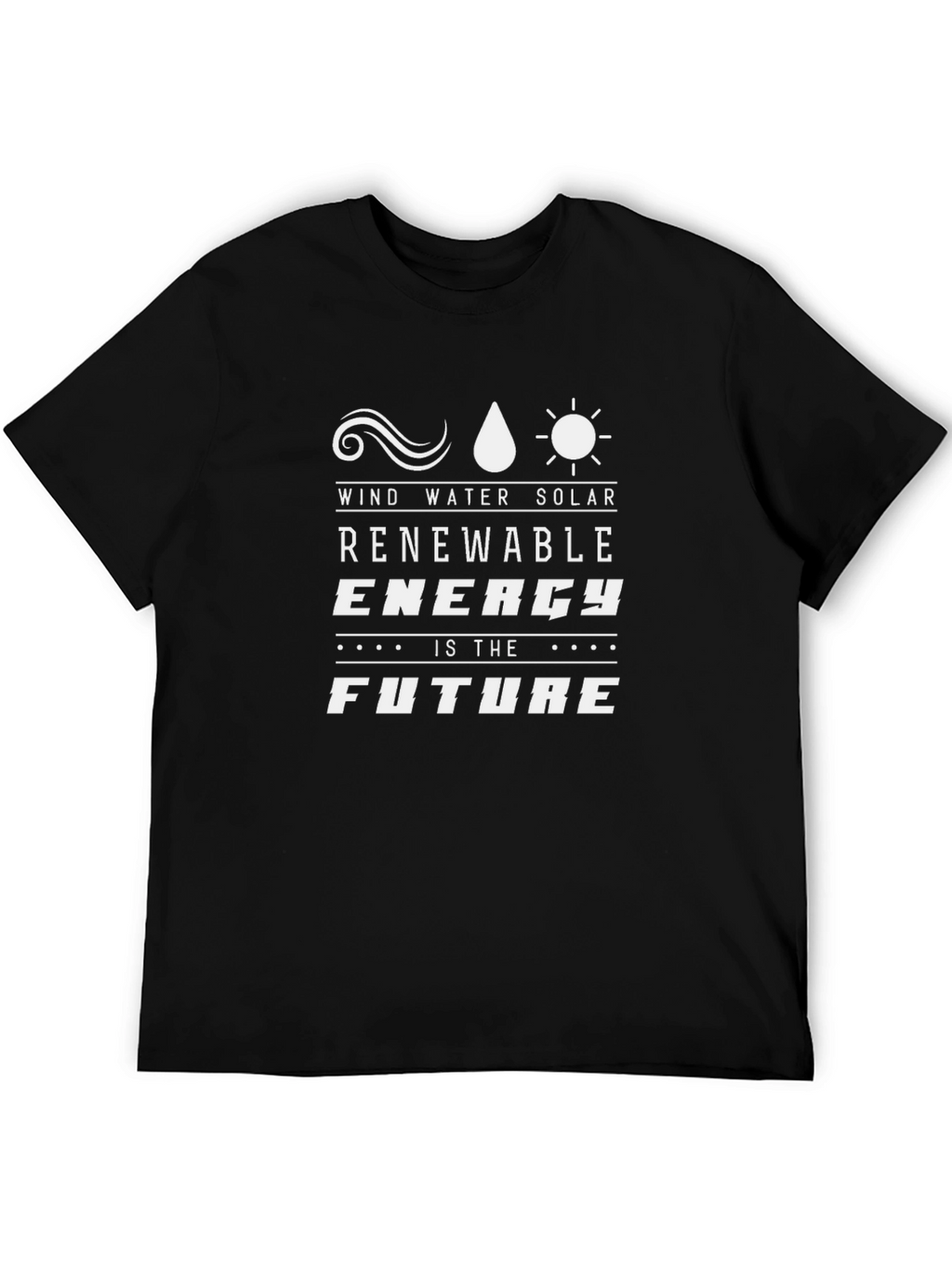 Renewable Energy T-Shirt - Future is Now!