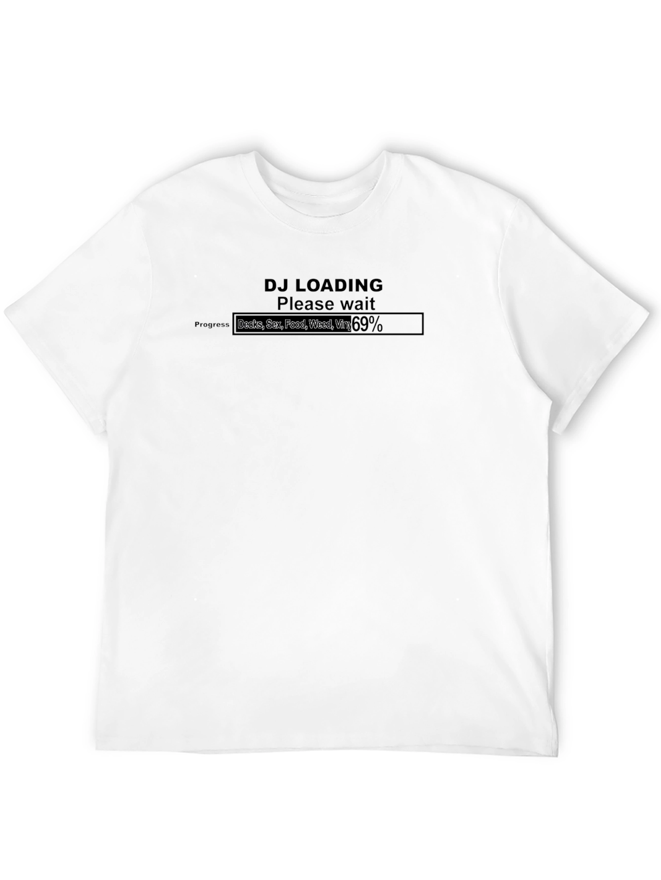 DJ Loading Funny Graphic Tee - 69% Vibes