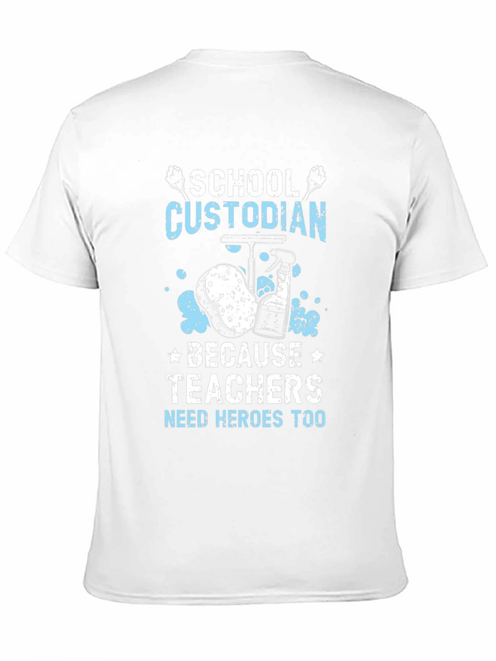 School Custodian Hero T-Shirt