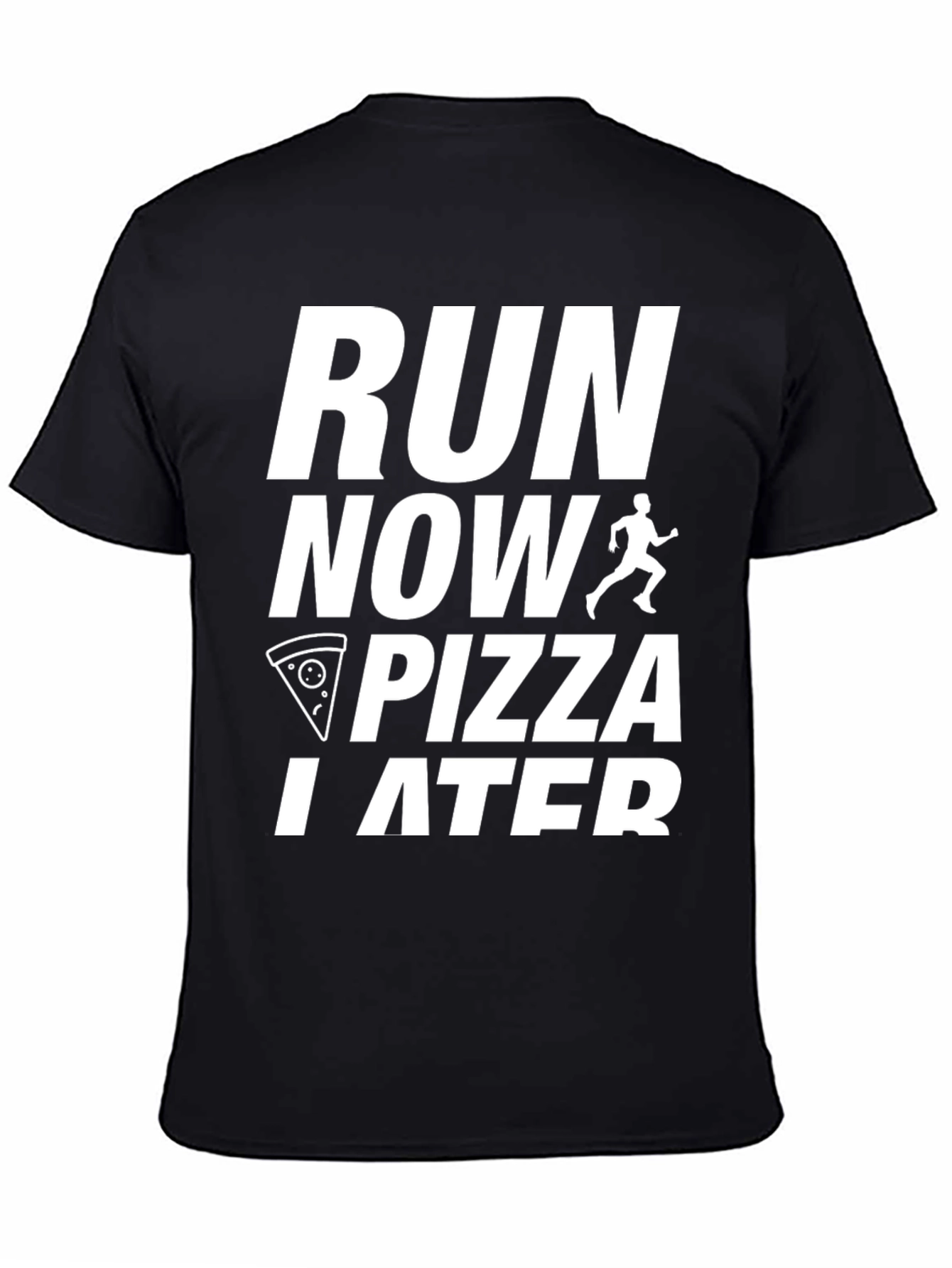Run Now Pizza Later Black Graphic Tee
