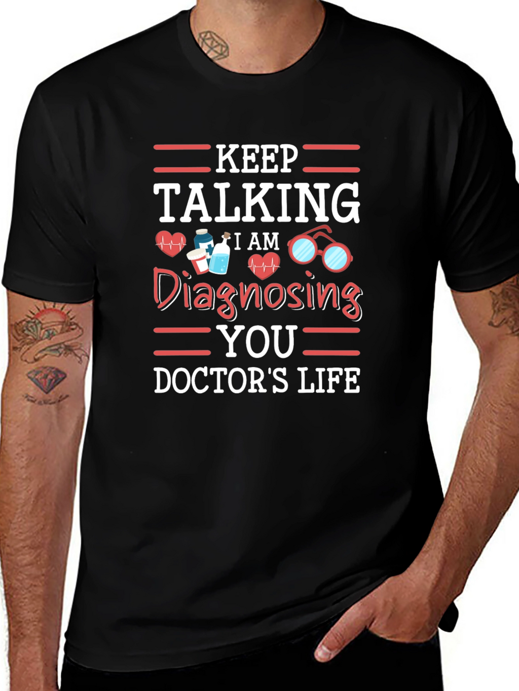Keep Talking Doctors Life Tee