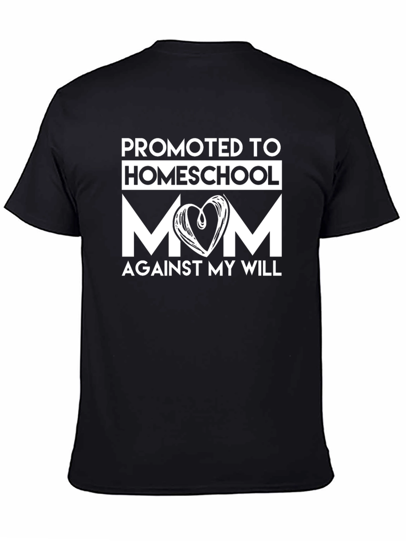 Promoted to Homeschool Mom Graphic T-Shirt