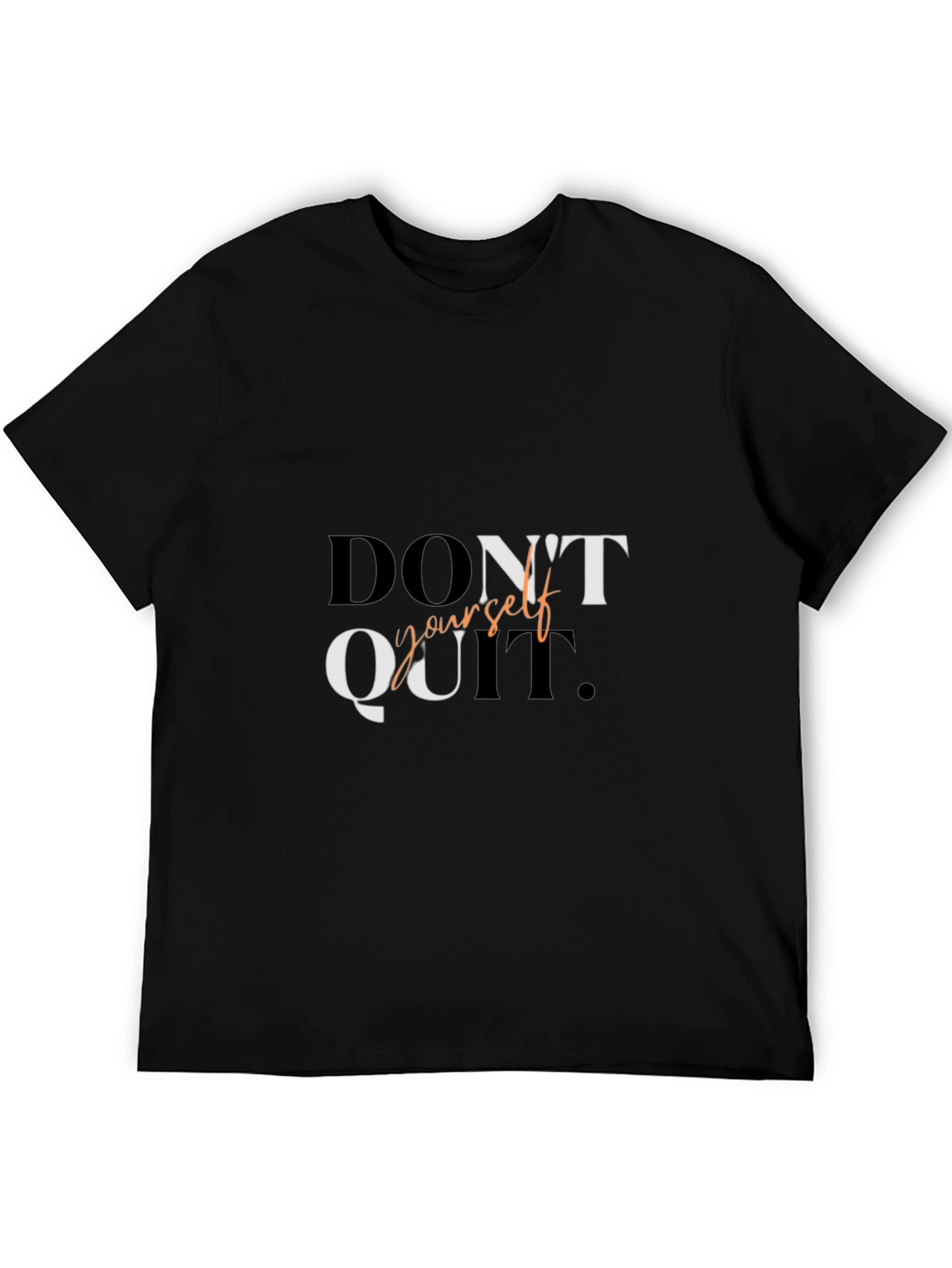 Motivational Dont Quit Graphic Tee Shirt