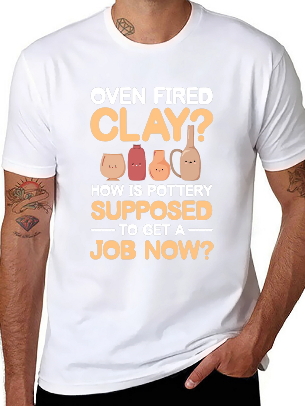 Oven Fired Clay? T-Shirt