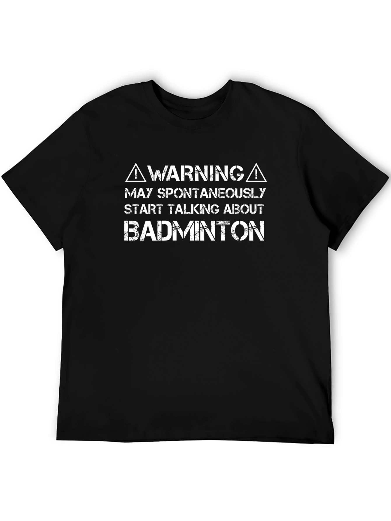 Warning: Badminton T-Shirt - Funny Badminton Gift