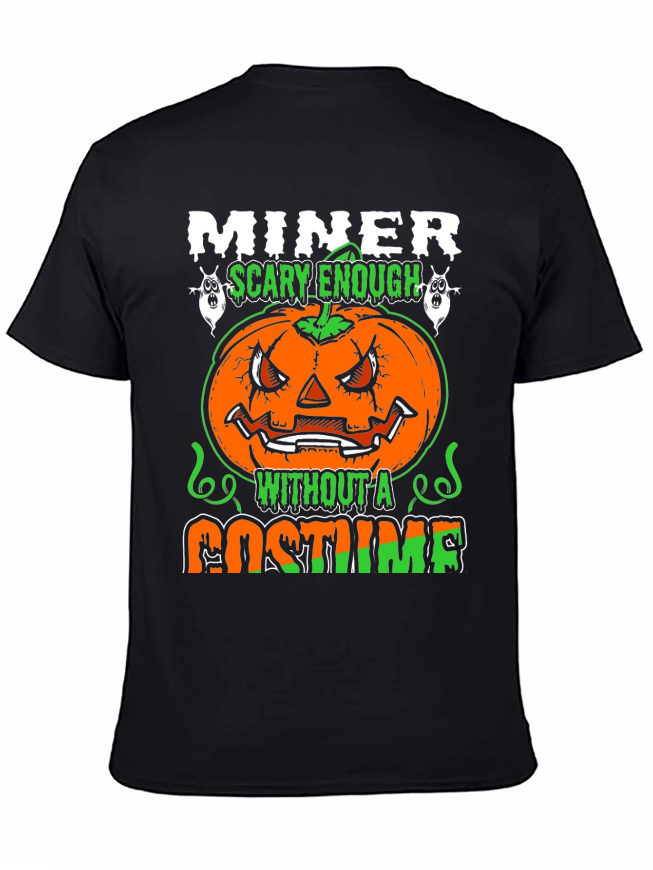 Miner Scary Enough Halloween T-Shirt