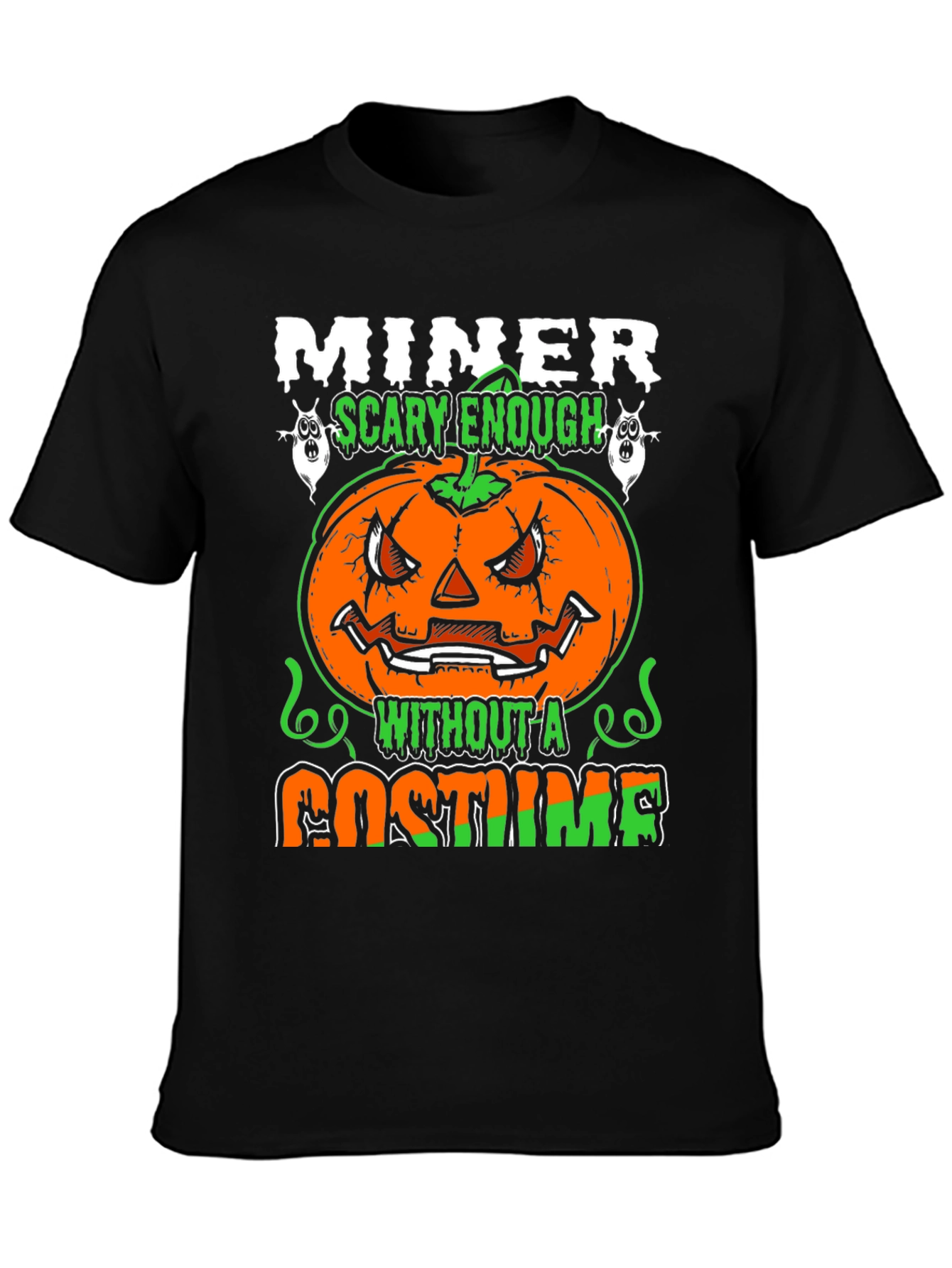 Miner Scary Enough Halloween T-Shirt