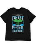 Finest Physical Therapist T-Shirt - Womens Pride Tee