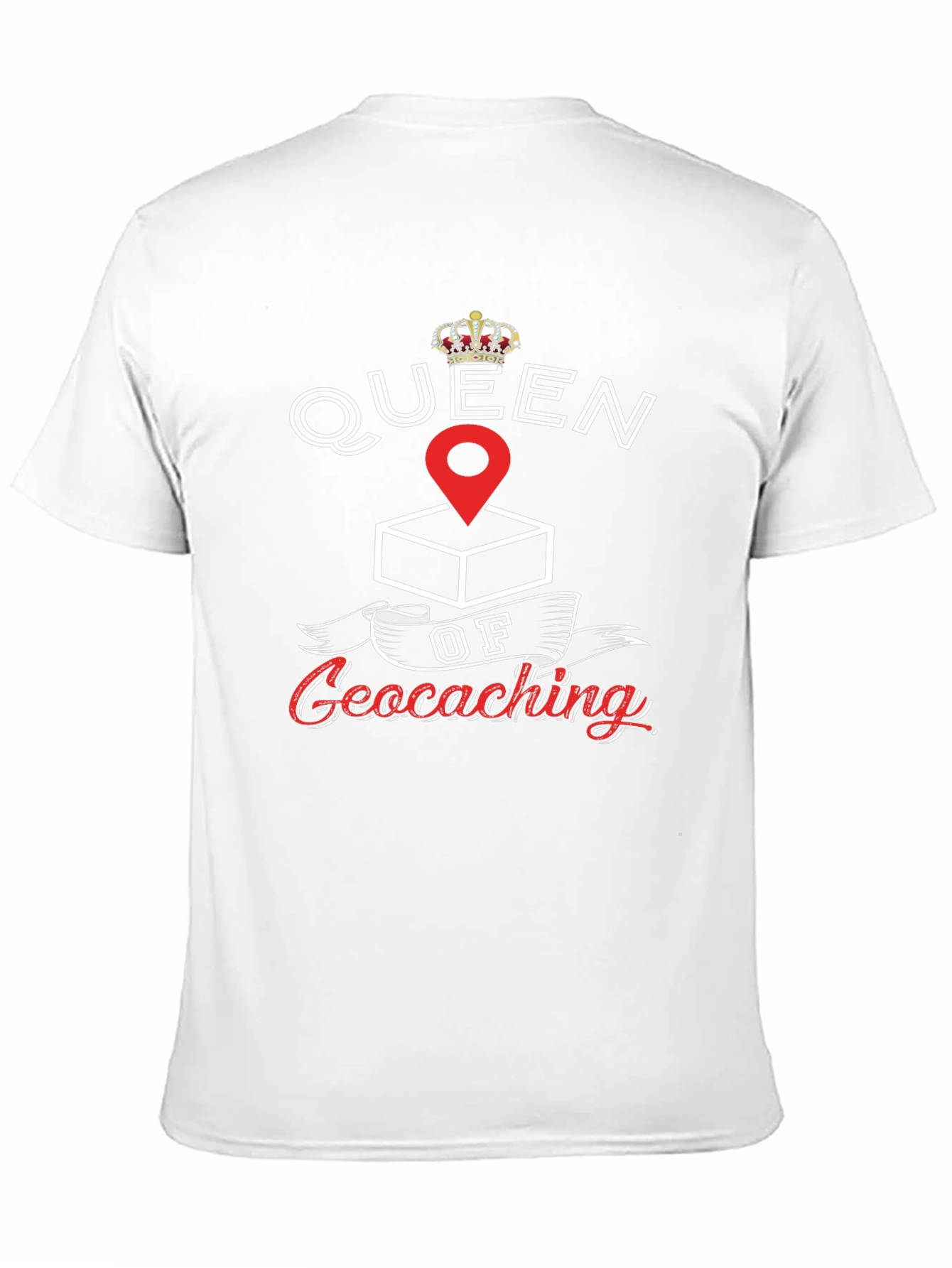 Queen of Geocaching T-Shirt