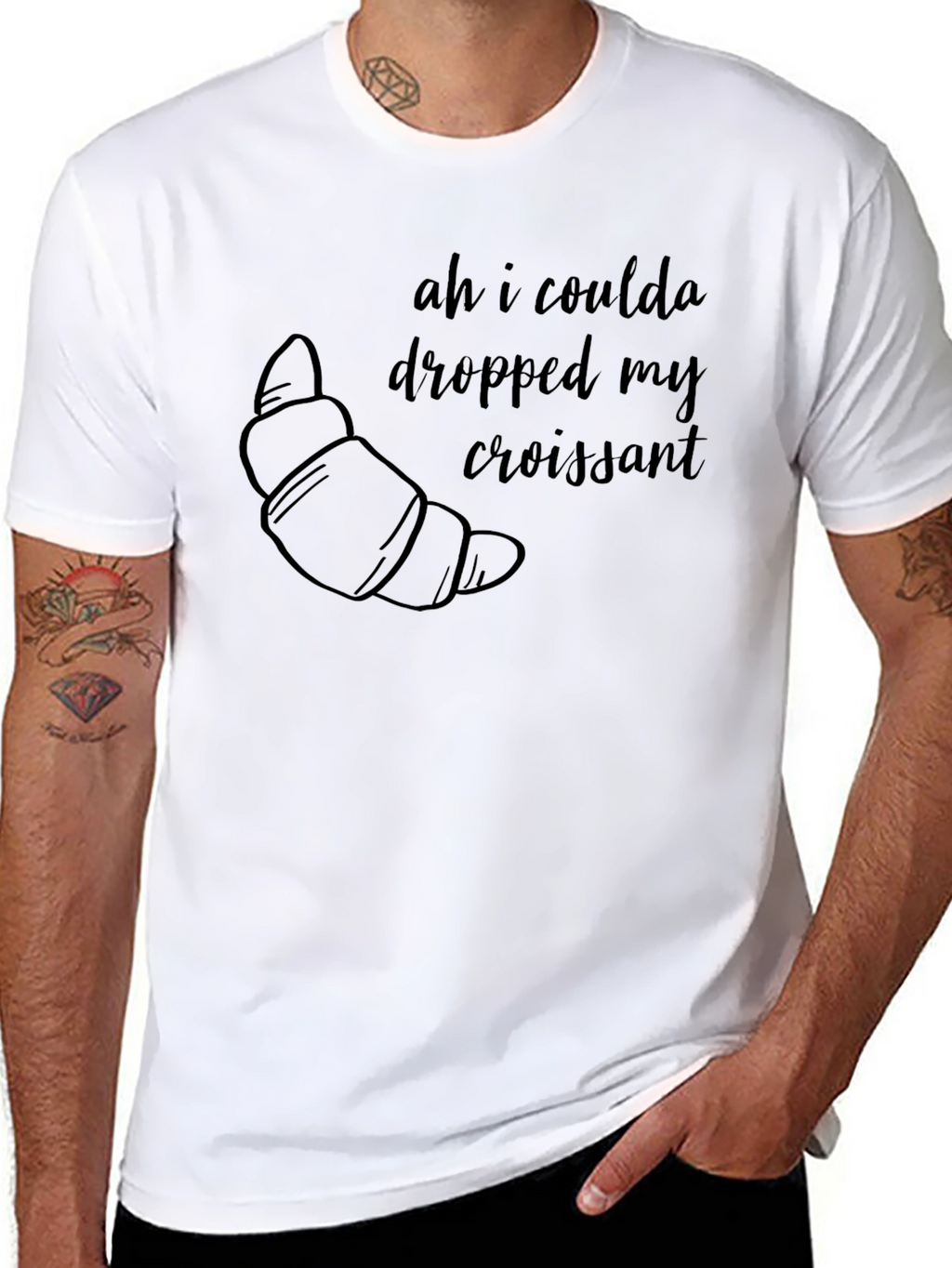 Ah I Coulda Dropped My Croissant T-Shirt